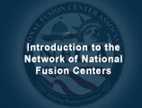 Introduction to the  Network of National  Fusion Centers
