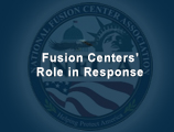 Fusion Centers' Role in Response
