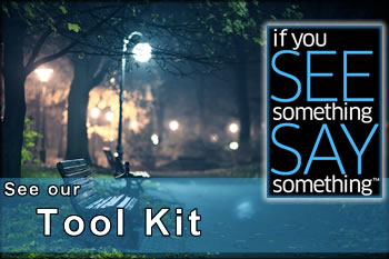If You See Something, Say Something™ tool kit
