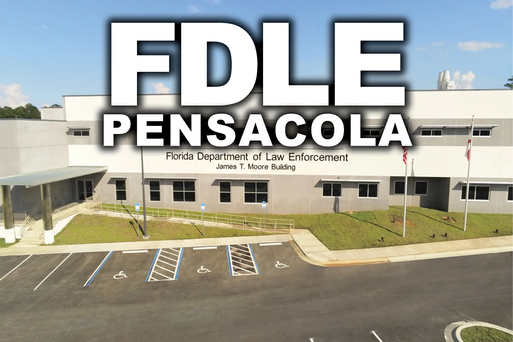 Image of FDLE Pensacola Building with the text "FDLE Pensacola"