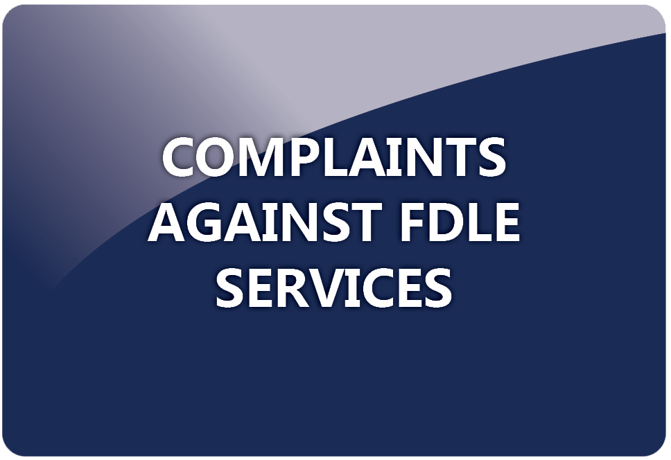 Complaints against FDLE Services