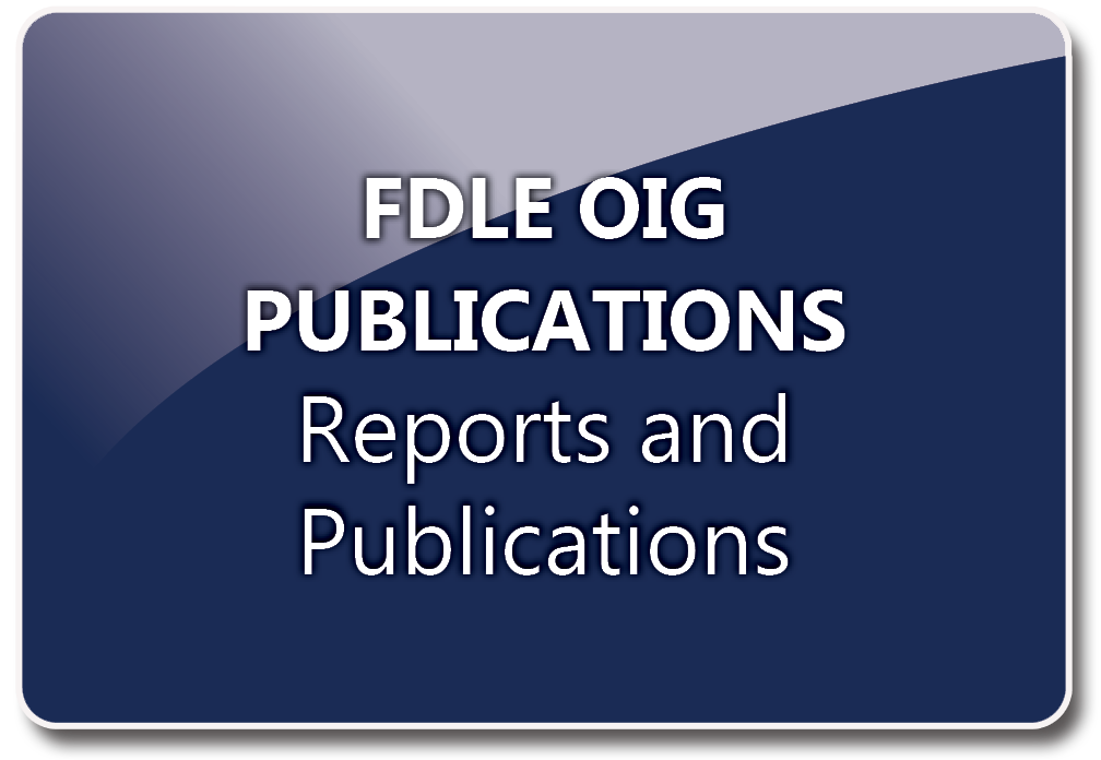 FDLE OIG Publications - Reports and Publications